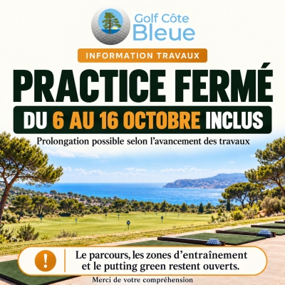 30/10/2026 - Fermeture temporaire du practice pour travaux