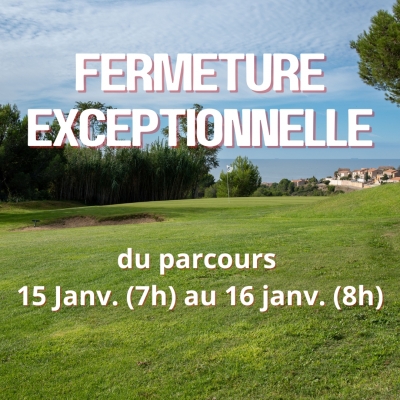 15/01/2026 - Fermeture exceptionnelle du parcours - Traitement phytosanitaire