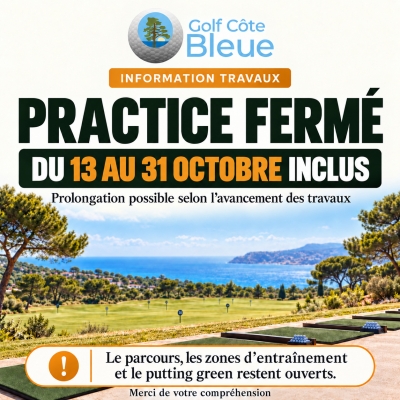 31/10/2026 - Fermeture temporaire du practice pour travaux